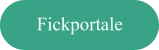 Fickportale