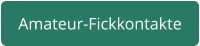 Amateur Fickkontakte kostenlos
